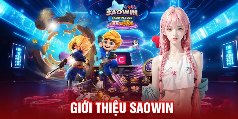 Giới thiệu tổng quan về saowin